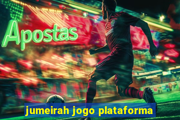 jumeirah jogo plataforma